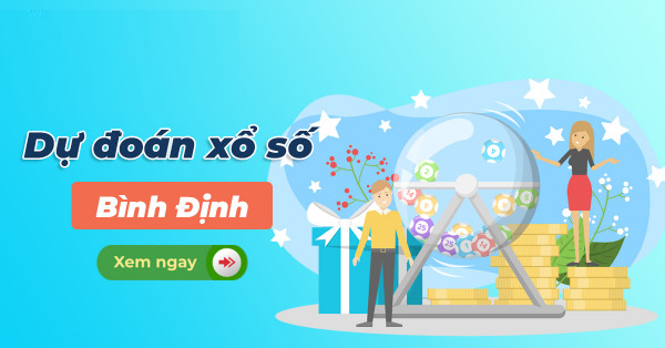 Dự đoán xổ số Bình Định thứ 5 ngày 22/06/2023