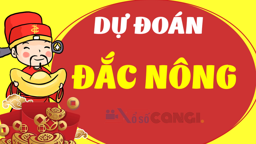 Dự đoán xổ số Đắk Nông thứ 7 ngày 05/08/2023
