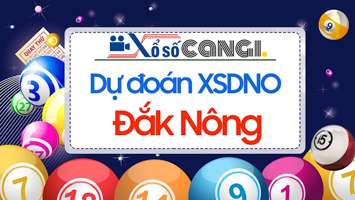 dự đoán xổ số Đắk Nông