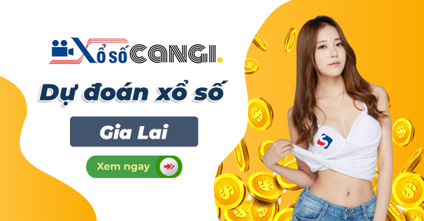 Dự đoán xổ số Gia Lai thứ 6 ngày 16/06/2023